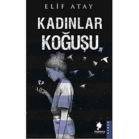 Kadınlar Koğuşu - Elif Atay