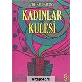 KADINLAR KULESI - ZOE FAIRBAIRNS
