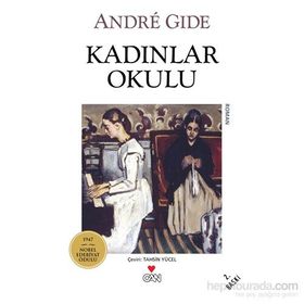 KADINLAR OKULU - ANDRE GIDE