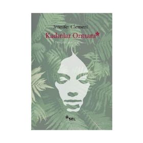 Kadınlar Ormanı - Jennifer Clement
