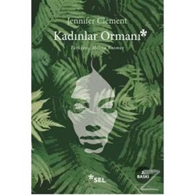 Kadınlar Ormanı - Jennifer Clement