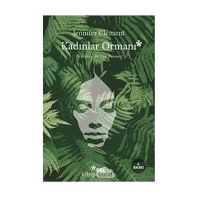 Kadınlar Ormanı - Jennifer Clement