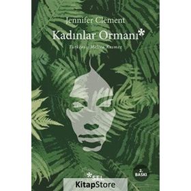 Kadınlar Ormanı - Jennifer Clement