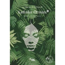 Kadınlar Ormanı - Jennifer Clement