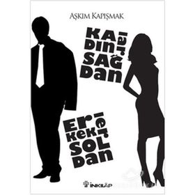 KADINLAR SAĞDAN ERKEKLER SOLDAN - AŞKIM KAPIŞMAK