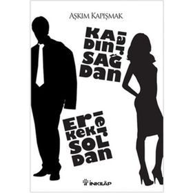 KADINLAR SAĞDAN ERKEKLER SOLDAN - AŞKIM KAPIŞMAK