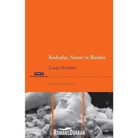 Kadınlar - Sanat ve İktidar - Linda Nochlin