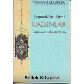 Kadınlar - Şemseddin Sami