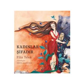 Kadınlar Şifadır - Filiz Telek