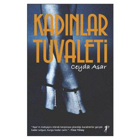KADINLAR TUVALETI - CEYDA ASAR