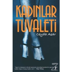 KADINLAR TUVALETI - CEYDA ASAR