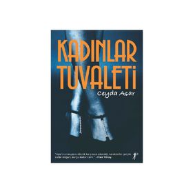 KADINLAR TUVALETI - CEYDA ASAR