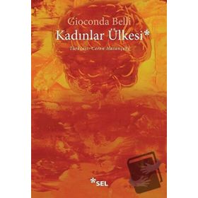 Kadınlar Ülkesi - Gioconda Belli