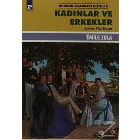 KADINLAR VE ERKEKLER - EMILE ZOLA