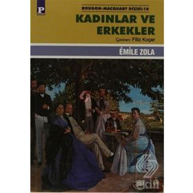 KADINLAR VE ERKEKLER - EMILE ZOLA