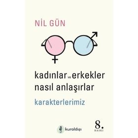 KADINLAR VE ERKEKLER NASIL ANLAŞIRLAR? - NIL GÜN