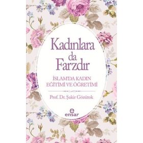 KADINLARA DA FARZDIR - ŞAKİR GÖZÜTOK