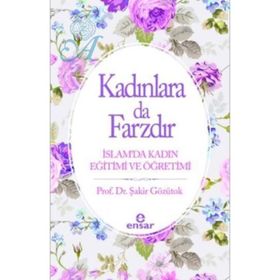 KADINLARA DA FARZDIR - ŞAKİR GÖZÜTOK