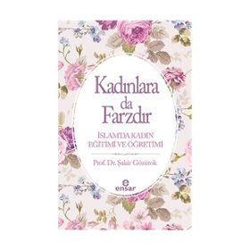 KADINLARA DA FARZDIR - ŞAKİR GÖZÜTOK