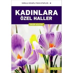 KADINLARA ÖZEL HALLER - HASIP ASUTAY