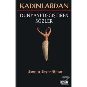 Kadınlardan Dünyayı Değiştiren Sözler Ozan Yayıncılık