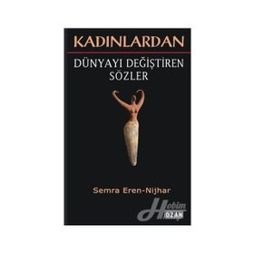 Kadınlardan Dünyayı Değiştiren Sözler Ozan Yayıncılık