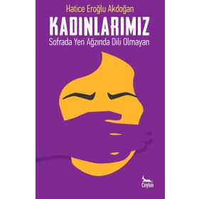 Kadınlarımız - Hatice Eroğlu Akdoğan