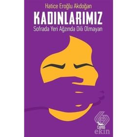 Kadınlarımız - Hatice Eroğlu Akdoğan