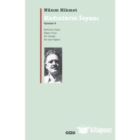 Kadınların İsyanı - Nazım Hikmet