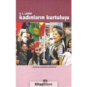 Kadınların Kurtuluşu - Vladimir İlyiç Lenin