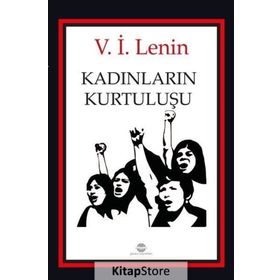 Kadınların Kurtuluşu - Vladimir İlyiç Lenin