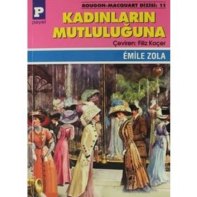 Kadınların Mutluluğuna - Emile Zola