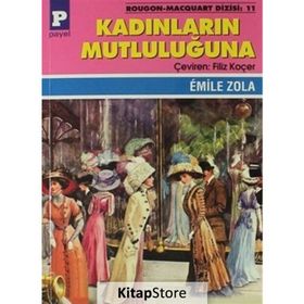 Kadınların Mutluluğuna - Emile Zola