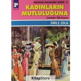 Kadınların Mutluluğuna - Emile Zola