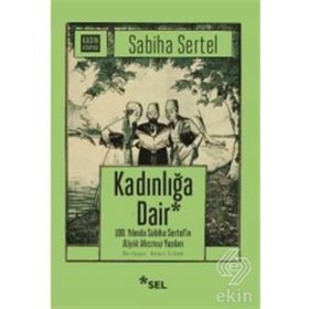 Kadınlığa Dair - Sabiha Sertel