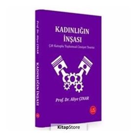 Kadınlığın İnşası - Aliye Çınar