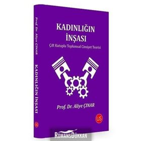Kadınlığın İnşası - Aliye Çınar