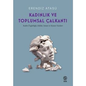 Kadınlık ve Toplumsal Çalkantı Sia Kitap