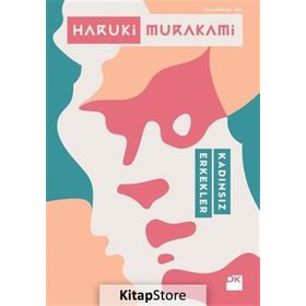 Kadınsız Erkekler - Haruki Murakami