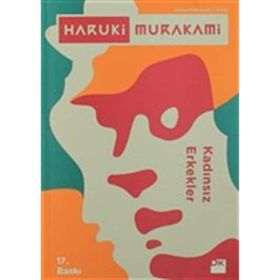 Kadınsız Erkekler - Haruki Murakami