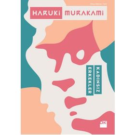 Kadınsız Erkekler - Haruki Murakami