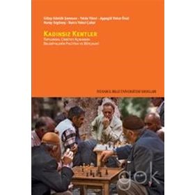 Kadınsız Kentler - Gülay Günlük-Şenesen Yelda Yücel Ayşegül Yakar Önal Nuray Ergüneş