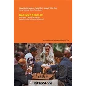 Kadınsız Kentler - Gülay Günlük-Şenesen Yelda Yücel Ayşegül Yakar Önal Nuray Ergüneş