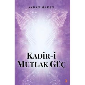 Kadir-i Mutlak Güç Aydan Maden