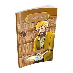 Kadızade-i Rumi - Hasan Yiğit