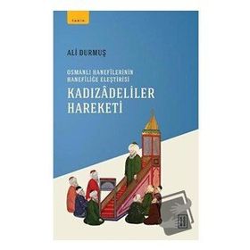 Kadızadeliler Hareketi - Ali Durmuş