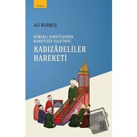 Kadızadeliler Hareketi - Ali Durmuş