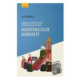 Kadızadeliler Hareketi - Ali Durmuş