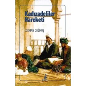 Kadızadeliler Hareketi - Ali Durmuş
