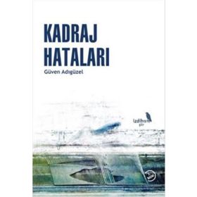 Kadraj Hataları - Güven Adıgüzel